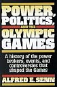 Power, Politics, and the Olympic Games