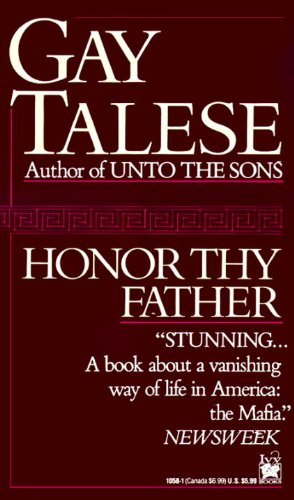 Honor Thy Father by Gay Talese (31-Dec-1992) Mass Market Paperback
