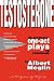 Testosterone & Other One-Act Plays, Volume 2, by Albert Meglin