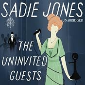 The Uninvited Guests | [Sadie Jones]