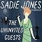 The Uninvited Guests