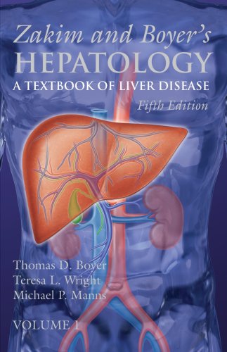 Zakim and Boyer s Hepatology: A Textbook of Liver Disease, 2-Volume Set (Hepatology (Zakim))