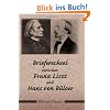 Briefwechsel zwischen Franz Liszt und Hans von B�low