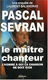 Revue Tournon  / Pascal Sevran : Le maître chanteur