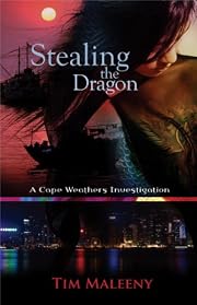 Stealing the Dragon: A Cape Weathers Mystery (Cape Weathers Mysteries)