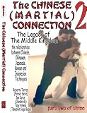 The Chinese (Martial) Connection, Part 1