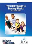 From Baby Steps to Starting Blocks