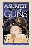Surfeit of Guns, A (Missing Mystery, 20)