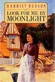 Look for me by moonlight