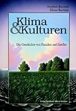 Produkt-Bild: Klima und Kulturen: Die Geschichte von Paradies und Sintflut