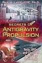 Secrets of Antigravity Propulsion: Tesla, UFOs, and Classified Aerospace Technology
