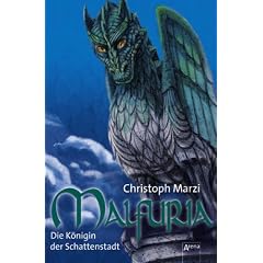 Malfuria, Bd. 3: Die K�nigin der Schattenstadt
