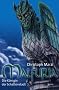 Malfuria, Bd. 3: Die K�nigin der Schattenstadt