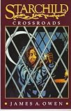 Starchild Crossroads Number Two Starchild Crossroads Number Two