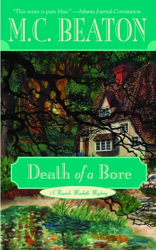Death of a Bore (Hamish Macbeth Mysteries)