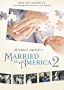 Married in America 2
