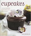 Cupcakes: Luscious bakeshop favorites from your home kitchen