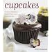 Cupcakes: Luscious bakeshop favorites from your home kitchen