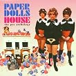 Paper Dolls House - The Pye Anthology