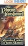 The Phoenix Transformed: Book Three of the Enduring Flame