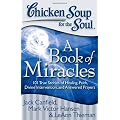 Chicken Soup For The Soul: A Book Of MIracles