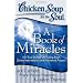 Chicken Soup For The Soul: A Book Of MIracles