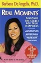 Real Moments: Discover the Secret for True Happiness