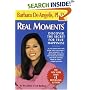 Real Moments: Discover the Secret for True Happiness