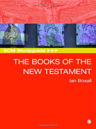SCM Studyguide: The Books of the New Testament