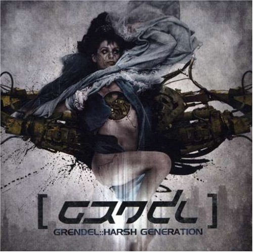 Grendel - Harsh generation Lyrics - Zortam Music