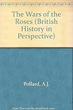 The Wars of the Roses