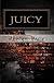 Juicy