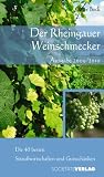 Der Rheingauer Weinschmecker 2009/2010: Die 40 besten Strau&szlig;wirtschaften und Gutssch&auml;nken - Oliver Bock