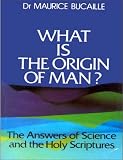 What is the Origin of Man?