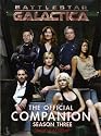 Battlestar Galactica: The Official Companion Season Three (Battlestar Galactica)