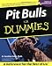 Pit Bulls for Dummies
