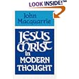 Jesus Christ in Modern Thought by  John Macquarrie