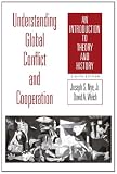 Understanding Global Conflict and Cooperation: An Introduction to Theory and History, 8/e