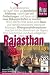  : Rajasthan. Mit Delhi und Agra