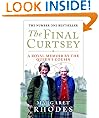 The Final Curtsey: A Royal Memoir by the Queen's Cousin