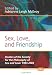 Image of Sex, Love, and Friendship: Studies of the Society for the Philosophy of Sex and Love: 1993-2003. (Value Inquiry Book)