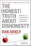 The Honest Truth About Dishonesty: Ho...