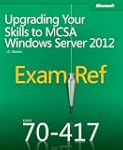 Exam Ref 70-417: Upgrading Your Skill...
