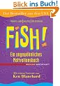 Fish! Ein ungew�hnliches Motivationsbuch (Redline Wirtschaft bei ueberreuter)