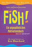 Produkt-Bild: Fish! Ein ungew&ouml;hnliches Motivationsbuch (Redline Wirtschaft bei ueberreuter)
