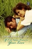If I'd Never Known Your Love (Harlequin Everlasting Love)