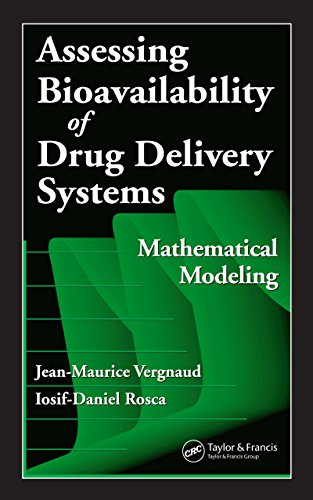 Assessing Bioavailablility of Drug Delivery Systems: Mathematical Modeling