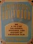 The Encyclopedia of Hollywood: An A to Z of the Heroes, Heroines and History of American Film