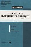 Turbomachines hydrauliques et thermiques, tome 4. Mécanique des fluides compressibles