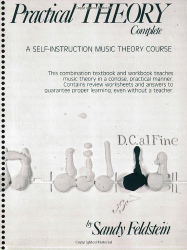 Practical Theory Complete: A Self-Instruction Music Theory Course